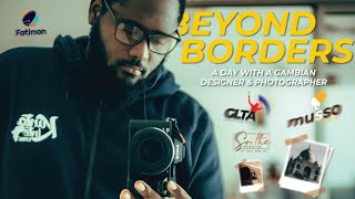 Beyond Borders: A Day with a Gambian Designer & Photographer