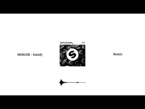 MERCER ft. Ron Carroll - Satisfy (one day one coke remix)