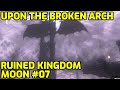Super Mario Odyssey - Ruined Kingdom Moon #07 - Upon the Broken Arch