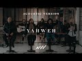 Yahweh | Acústico