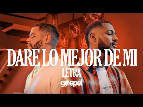 Obyone, Tercer Cielo - Daré Lo Mejor De Mi (Letra)