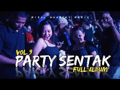 LAGU TIMUR PARTY SENTAK FULL DROP 🌴🔥 RIZAL NHARCKY REMIX VOL 9