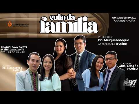 📽️CULTO DA FAMÍLIA
