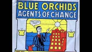 BLUE ORCHIDS agents of change 1982