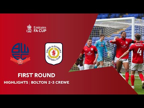 FA CUP HIGHLIGHTS | Bolton 2-3 Crewe