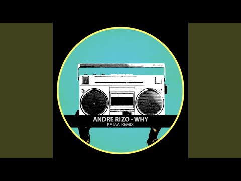 Why (Kataa Remix)