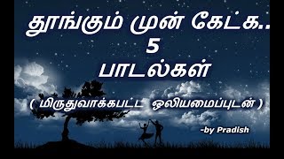 Tamil sleep songs  5 songs to listen before sleep 
