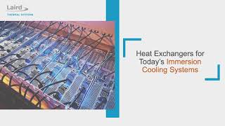 Laird Thermal Systems Heat Exchangers for Immersion Cooling Systems
