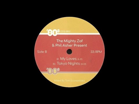 The Mighty Zaf & Phil Asher - My Loves