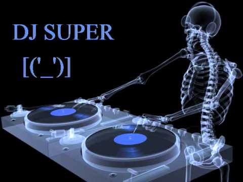 DJ SUPERRR ELECTRO HOUSE MIXXX (Chill Mixx)