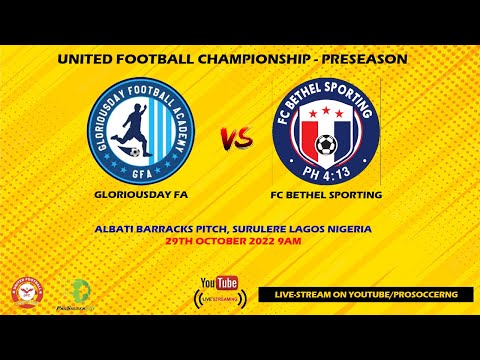 GLORIOUS DAY FA VS BETHEL SPORTING - UNITED FOOTBALL CHAMPIONSHIP - PRE SEASON