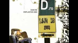 Dani Ro - Rap bizarro (parte I) (con Grossomodo)