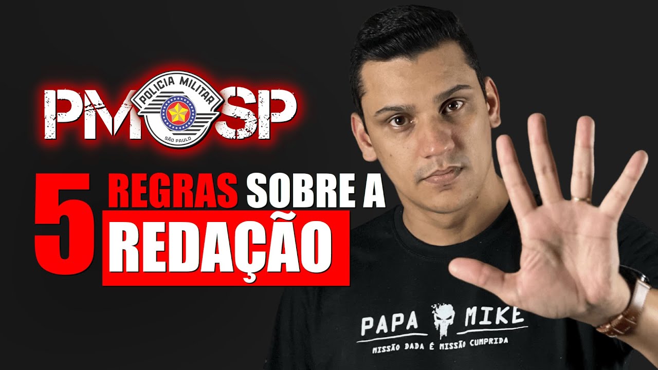 5 REGRAS SOBRE A REDAÇÃO DA PROVA PARA O CONCURSO DE SOLDADO PM-SP 2023
