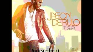 Jason Derulo - It Girl (Alternate Remix 2011)