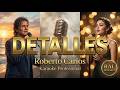 Detalles - Roberto Carlos | Karaoke Remasterizado Profesional | 2026 Studio Hi-Fi HD