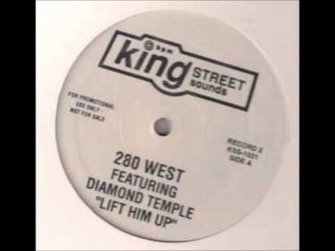 280 West Featuring Diamond Temple - Lift Him Up (Mark's Ol' Skoo Mix)