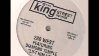 280 West Featuring Diamond Temple - Lift Him Up (Mark's Ol' Skoo Mix)