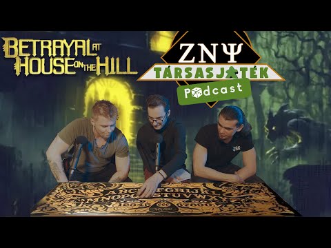 ZNY Társasjáték Podcast - Betrayal At House On the Hill - ZNY TV