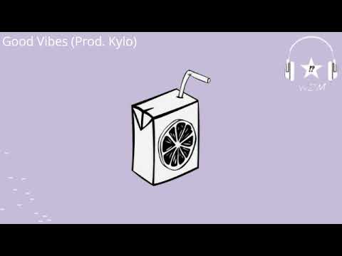 Kuzu Mellow - Good Vibes (Prod. Kylo)