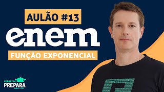 AULÃO AO VIVO: FUNÇÃO EXPONENCIAL - ENEM 2020 - Aula #13