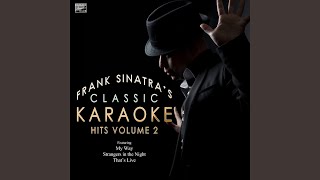 Why Try to Change Me Now (In the Style of Frank Sinatra) (Karaoke Version)