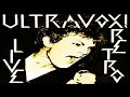 Ultravox! - The Wild, The Beautiful and The Damned (Retro Live)