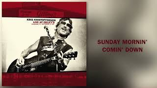 Kris Kristofferson - &quot;Sunday Mornin&#39; Comin&#39; Down (Live At Gilley&#39;s)&quot; [Official Audio]