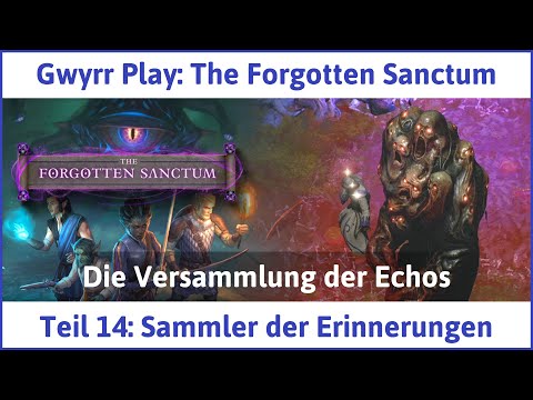 Pillars of Eternity 2: The Forgotten Sanctum deutsch Teil 14 - Sammler der Erinnerungen Let's Play