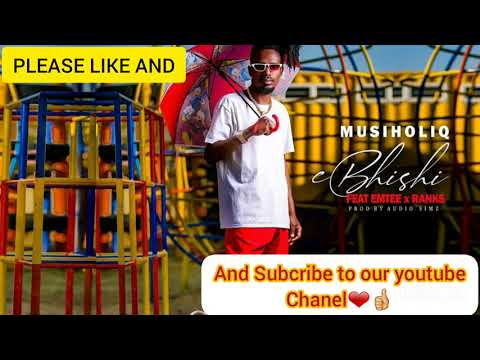 Musiholiq Ibhishi - ft Emtee & Ranks