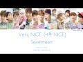 SEVENTEEN 세븐틴 Very NICE 아주 NICE Color Coded Lyrics Han Rom Eng