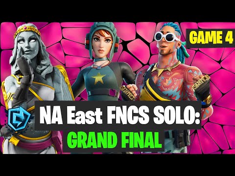 NA East FNCS SOLO Grand Final Game 4 Highlights