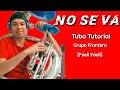 Grupo Frontera - No Se Va (Tuba Tutorial)😎🤙