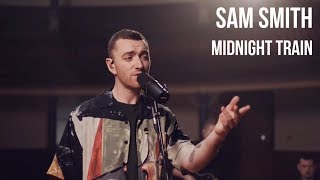 Sam Smith - Midnight Train | subtitulada