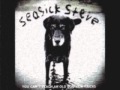 Seasick Steve: Don't Know Why She Loves Me But She Do