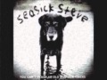 Seasick Steve: Don't Know Why She Loves Me But ...
