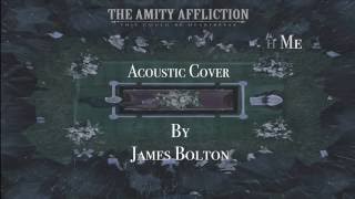 I Bring The Weather With Me (Acoustic) - The Amity Affliction Cover