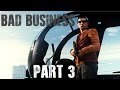 Bad Business DLC [Build a Mission] 1