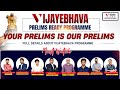 Vijayebhava Prelims Ready Program Orientation Session For UPSC 2026 Full Details Vishnu IAS