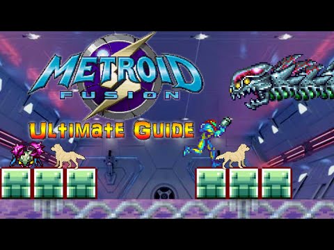 #Metroid Metroid Fusion - ULTIMATE GUIDE - Game Boy Advance - ALL Items, ALL Endings, Full Map 100%