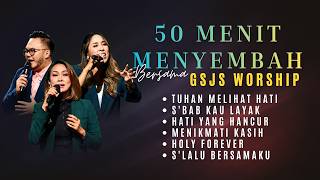 Download lagu 50 Menit Menyembah Bersama GSJS CHURCH mp3