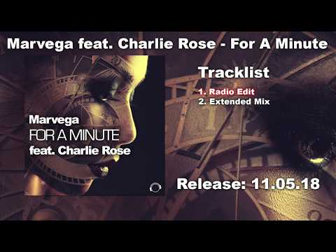 Marvega feat. Charlie Rose - For A Minute (Radio Edit)