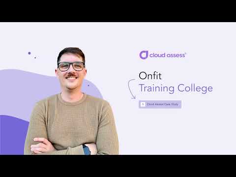 Onfit Training College’s transition from Moodle to Cloud Assess