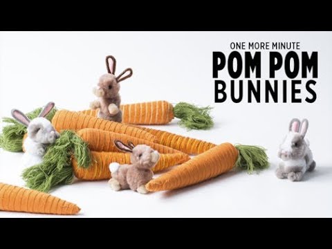 One More Minute: Pom Pom Bunnies