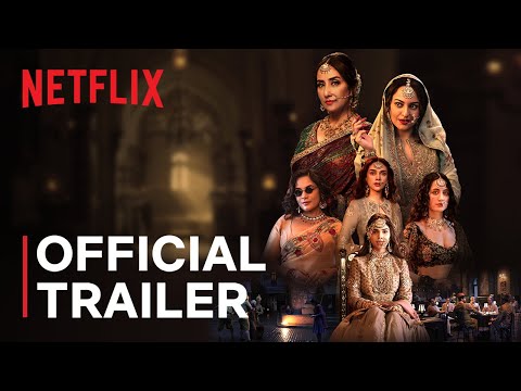 Heeramandi Official Trailer - Netflix