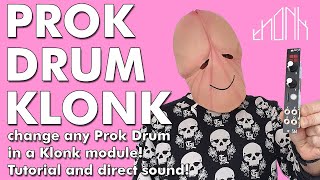 Video thumbnail for Prok Drums KLONK (BD SD HH CL) How to Change to KLONK Module Tutorial with Sounds [direct sound] by Penishead
