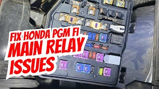 Fix Honda PGM FI Main Relay Issues – No Start or Random Cutoff