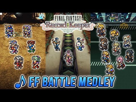 Final Fantasy Battle Medley (FFI-FFXV) - A FFRK Tribute / FFRK OST