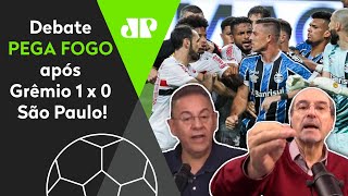 Debate pega fogo: “ACEITA que o Grêmio foi MAIS EFICIENTE que o São Paulo, cara!”