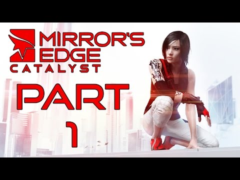 Mirror's Edge Catalyst - Let's Play - Part 1 - "Back On The Rooftops" | DanQ8000