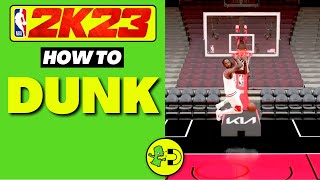 NBA 2K23 How to Dunk